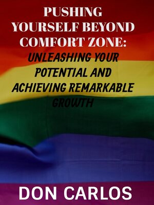 cover image of Pushing Yourself Beyond Comfort Zone